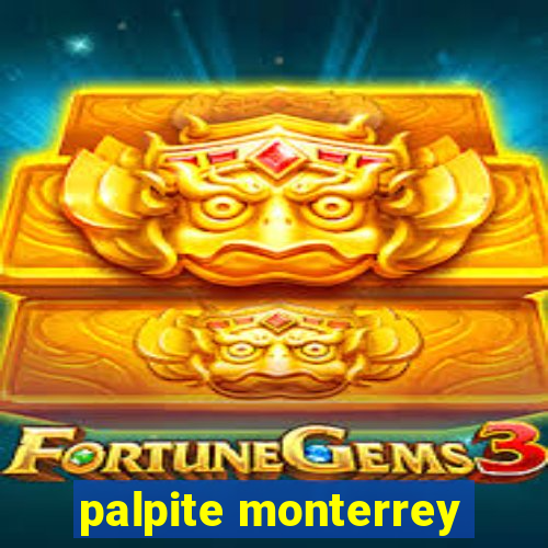 palpite monterrey